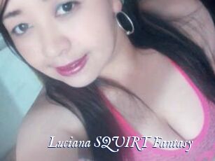 Luciana_SQUIRT_Fantasy