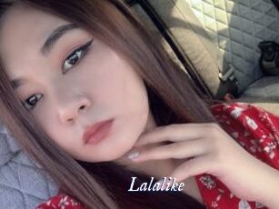 Lalalike