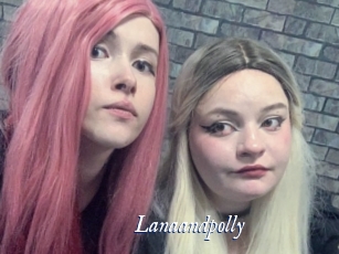 Lanaandpolly