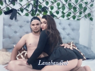 Lanahandbob