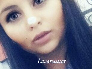 Lanarossecat