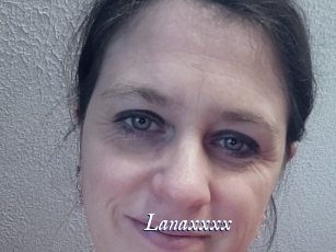 Lanaxxxx