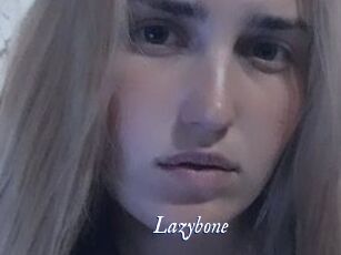 Lazybone