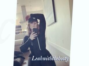 Leahwiththebooty