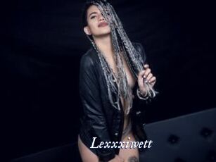 Lexxxiwett