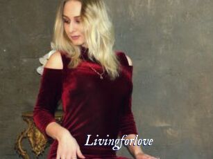 Livingforlove
