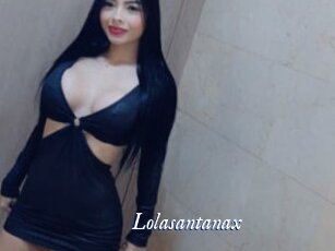 Lolasantanax