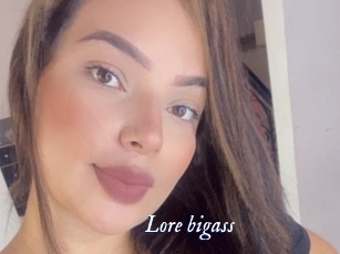 Lore_bigass