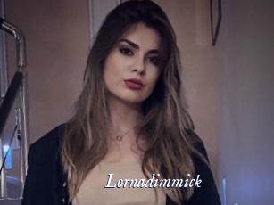 Lornadimmick