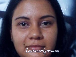 Lucianabigwoman