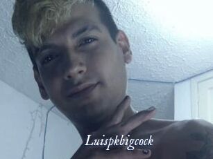 Luispkbigcock