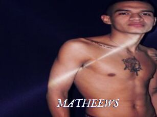 MATHEEWS