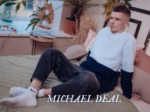 MICHAEL_DEAL