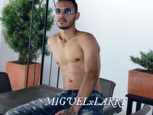 MIGUELxLARRY
