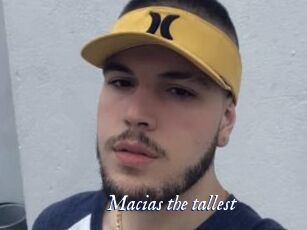 Macias_the_tallest