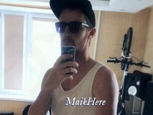 MaikHere