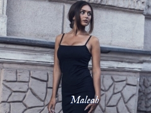 Maleah