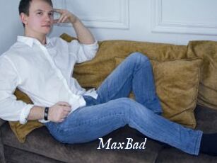 MaxBad