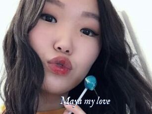 Maya_my_love