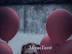 MeganTwerk
