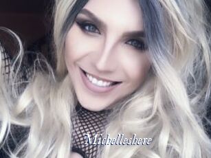 Michelleshere
