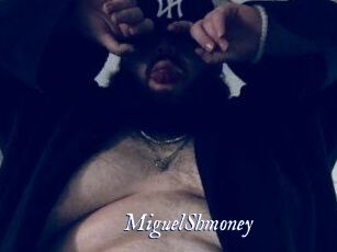 MiguelShmoney