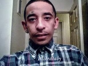 Mikedbaby