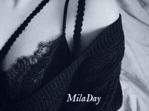 MilaDay