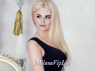 MilanaVipLux