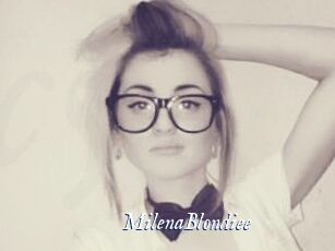 MilenaBlondiee