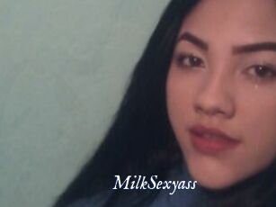 MilkSexyass