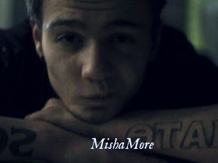 MishaMore