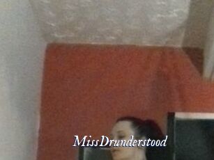MissDrunderstood