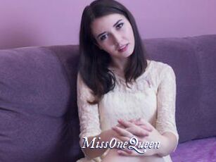 MissOneQueen