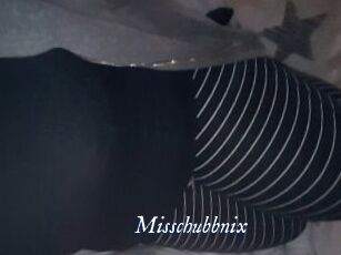 Misschubbnix