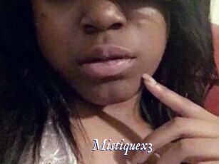 Mistiquex3