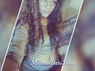 MistressDaniSweet