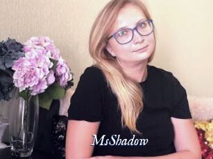 MsShadow