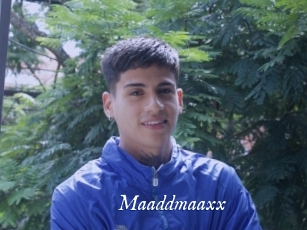 Maaddmaaxx