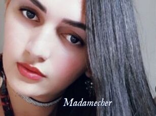 Madamecher