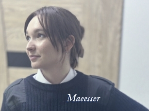 Maeesser