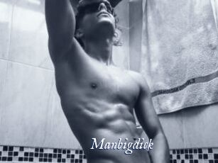 Manbigdick