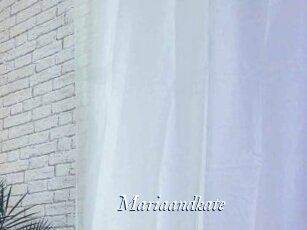 Mariaandkate