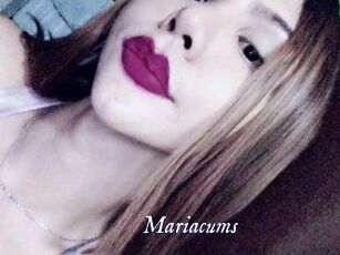 Mariacums