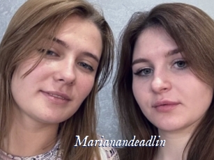 Marianandeadlin