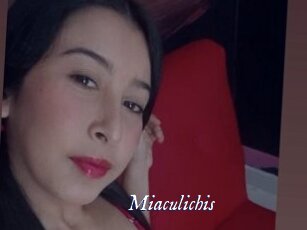 Miaculichis