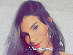 Miasantana85