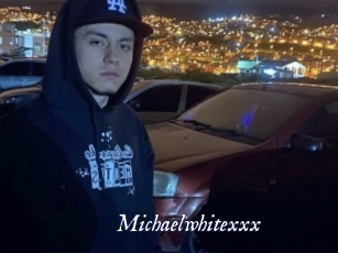 Michaelwhitexxx