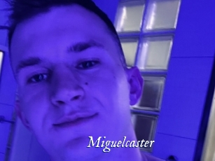 Miguelcaster