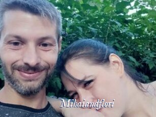 Mihaiandflori